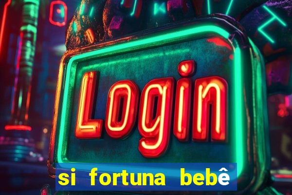 si fortuna bebê reborn da luluca