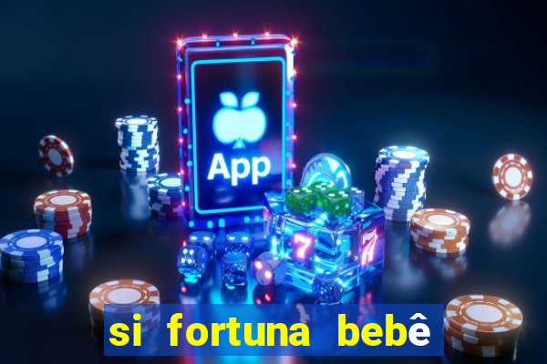 si fortuna bebê reborn da luluca