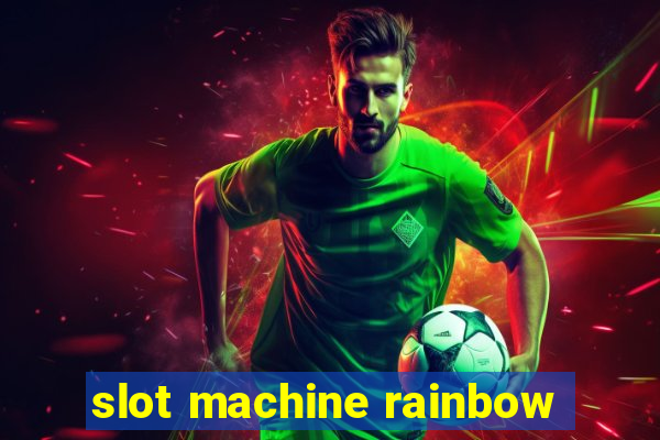 slot machine rainbow