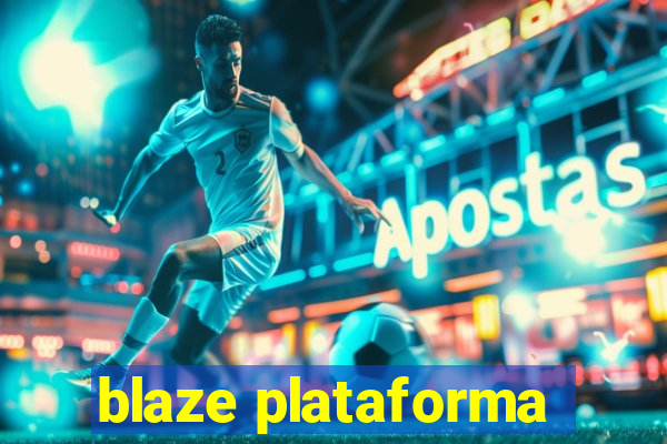 blaze plataforma