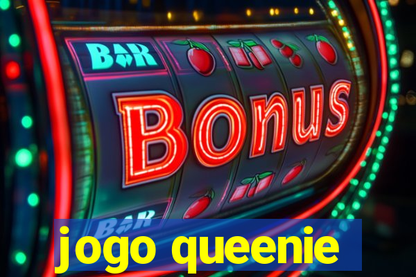 jogo queenie