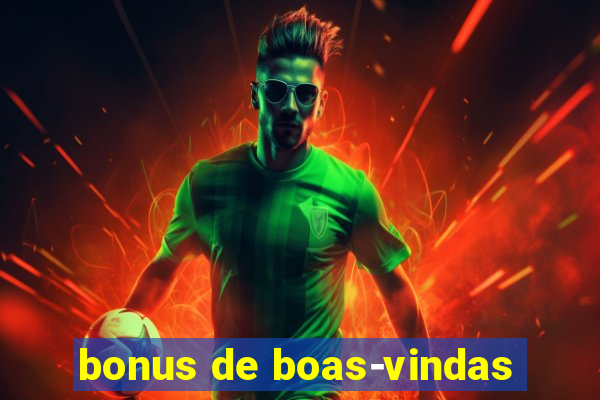 bonus de boas-vindas