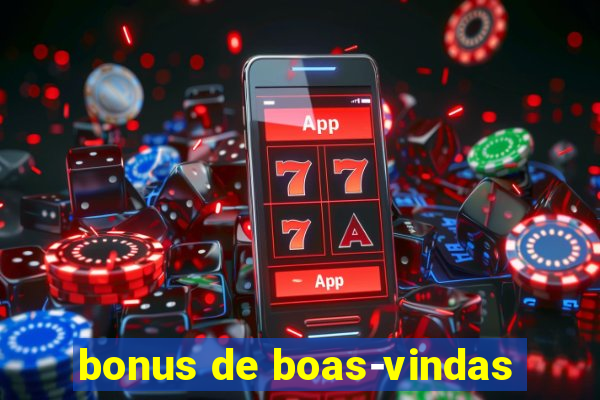 bonus de boas-vindas