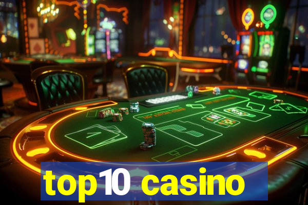 top10 casino