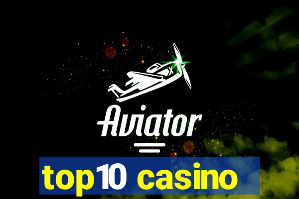 top10 casino