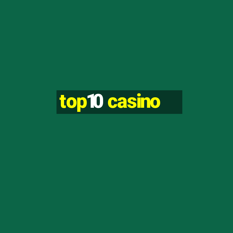 top10 casino