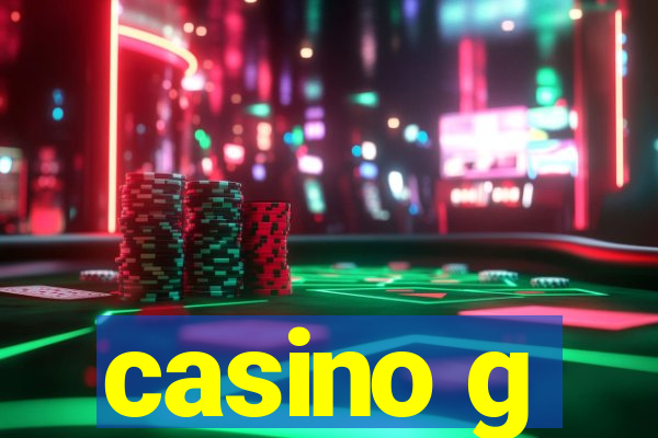 casino g