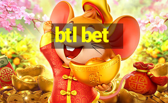 btl bet