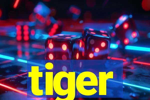 tiger