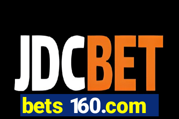 bets 160.com