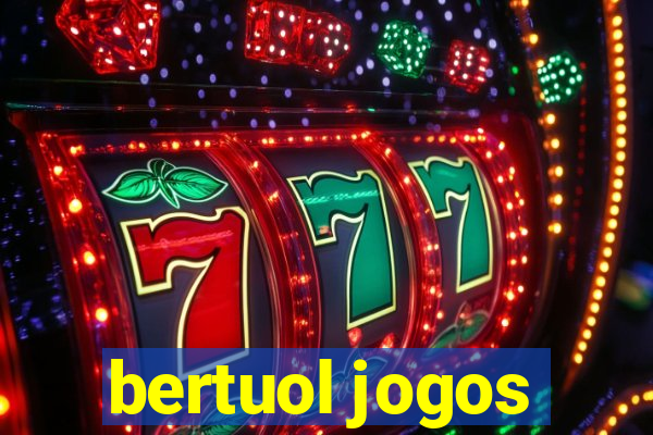 bertuol jogos