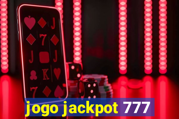 jogo jackpot 777