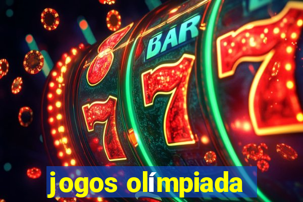 jogos olímpiada