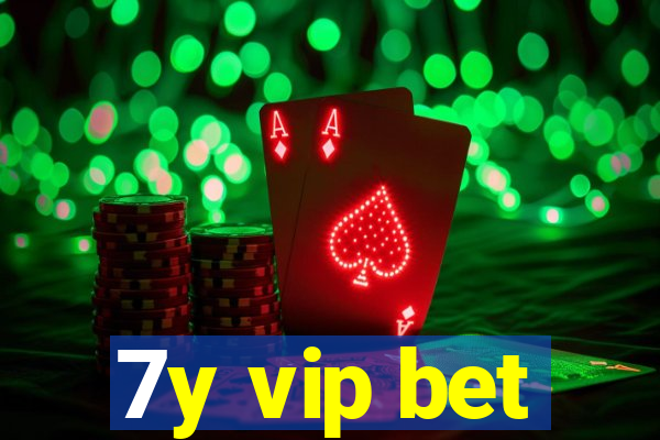 7y vip bet