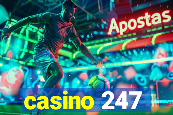 casino 247