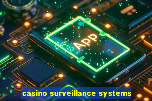 casino surveillance systems