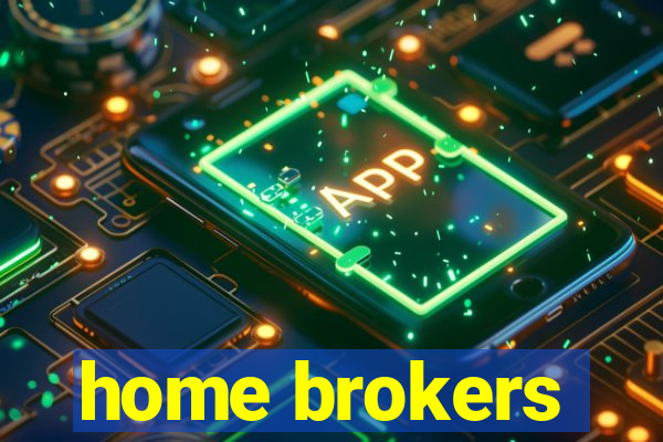 home brokers