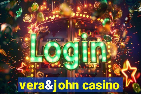 vera&john casino