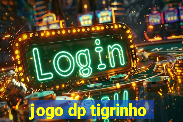 jogo dp tigrinho