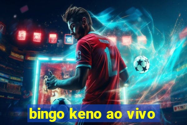 bingo keno ao vivo