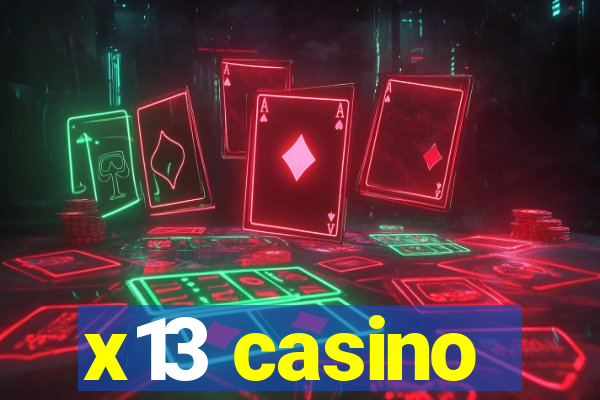 x13 casino