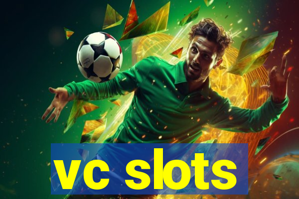 vc slots