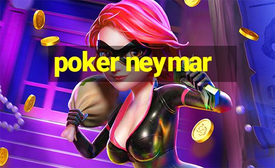 poker neymar