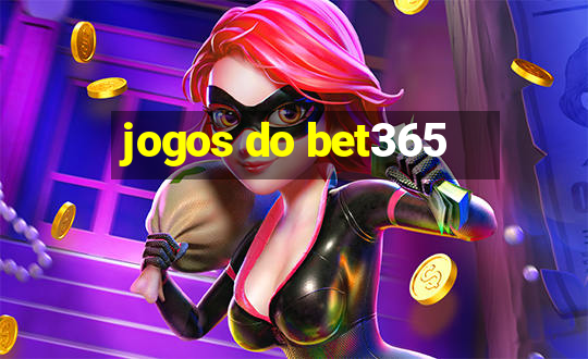 jogos do bet365