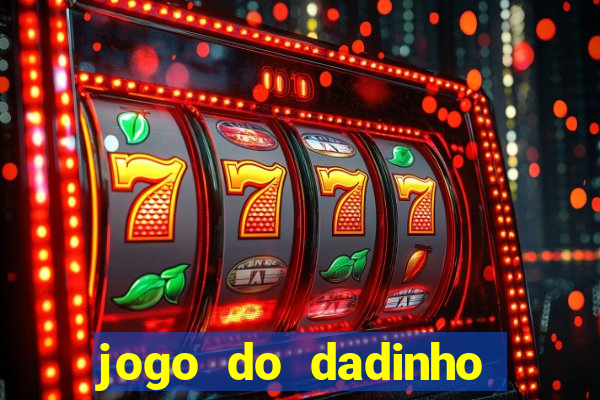 jogo do dadinho que ganha dinheiro