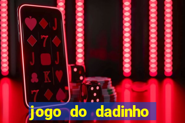 jogo do dadinho que ganha dinheiro