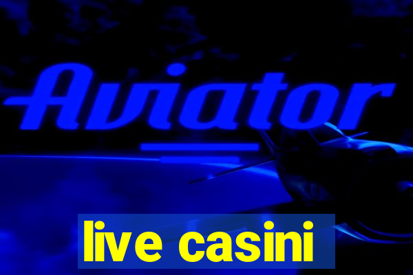 live casini