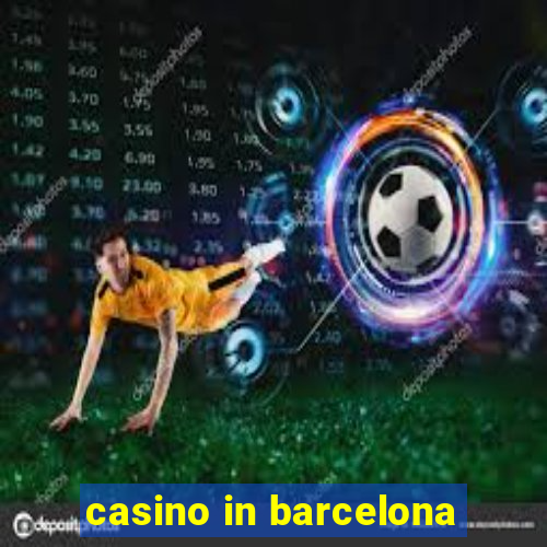 casino in barcelona