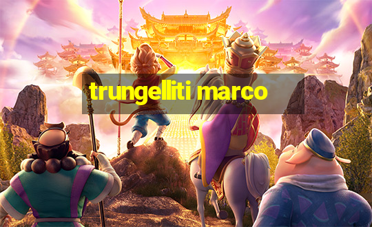 trungelliti marco