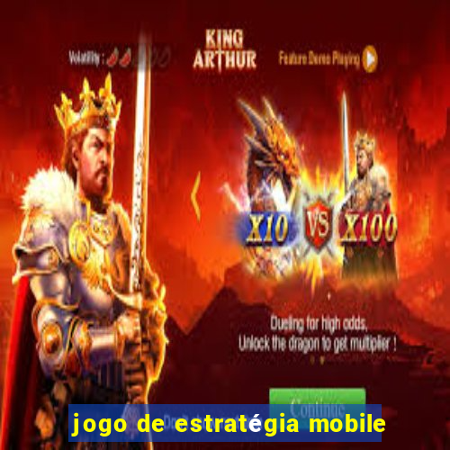 jogo de estratégia mobile