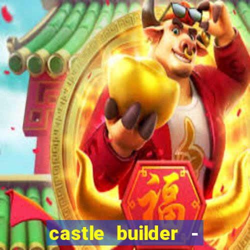 castle builder - epic slots