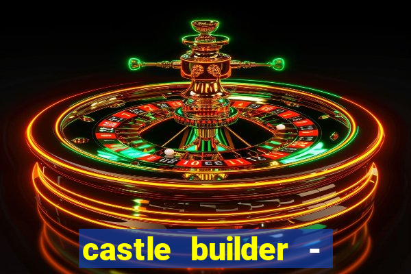 castle builder - epic slots