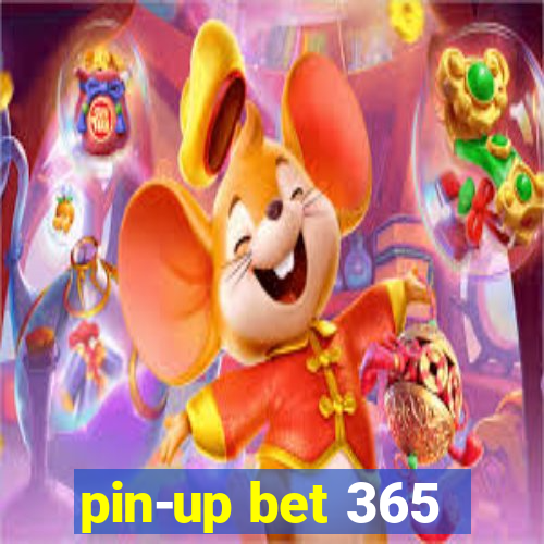 pin-up bet 365