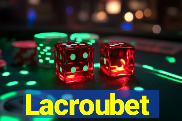 Lacroubet