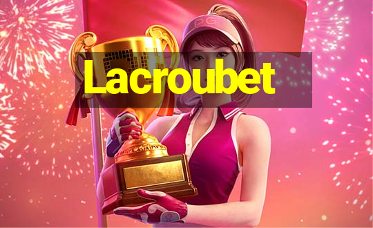 Lacroubet