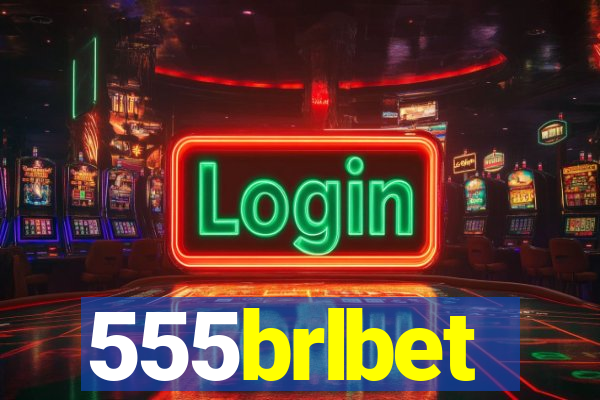 555brlbet