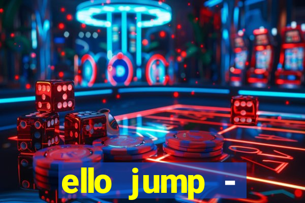 ello jump - millionaire legend