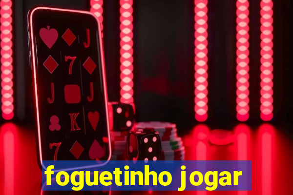 foguetinho jogar