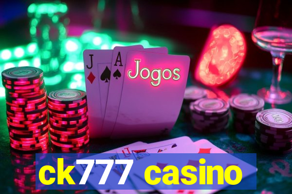 ck777 casino