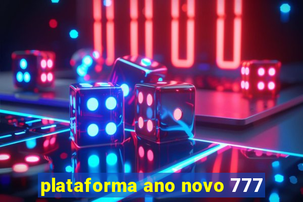 plataforma ano novo 777