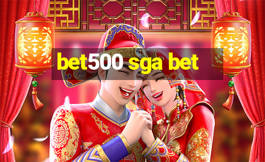 bet500 sga bet