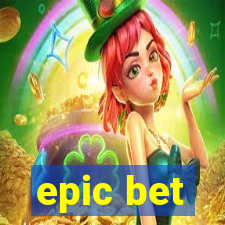 epic bet