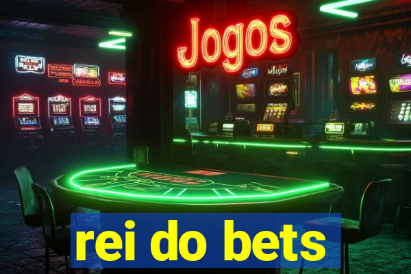 rei do bets