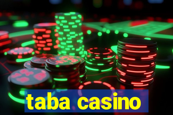 taba casino