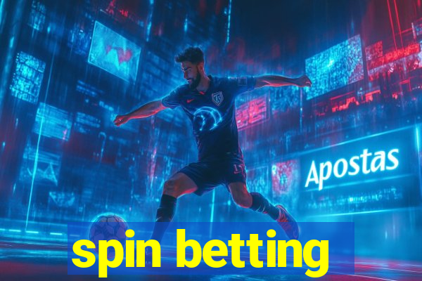 spin betting