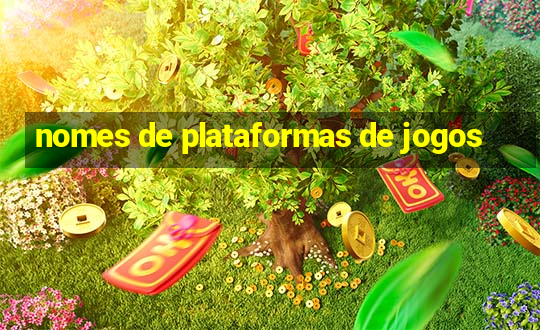 nomes de plataformas de jogos